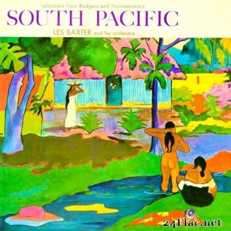 Les Baxter - Selections From Rodgers And Hammerstein's South Pacific (2020) Hi-Res