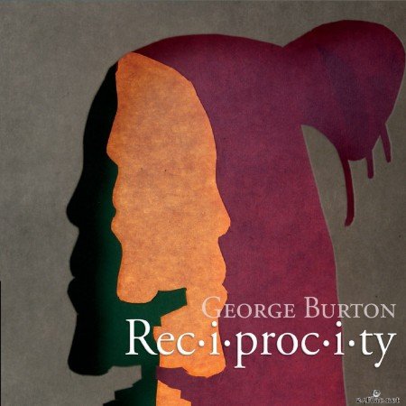 George Burton - Reciprocity (2020) FLAC
