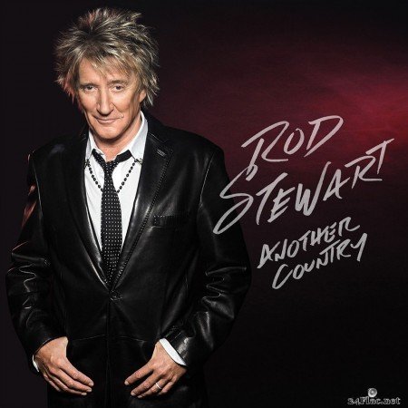 Rod Stewart - Another Country (Deluxe Edition) (2015) Hi-Res