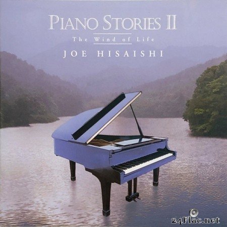 Joe Hisaishi - PIANO STORIES II ～The Wind of Life～ (2020) Hi-Res