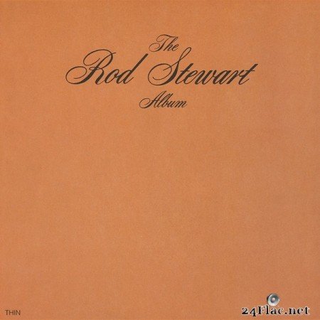 Rod Stewart - The Rod Stewart Album (2014) Hi-Res