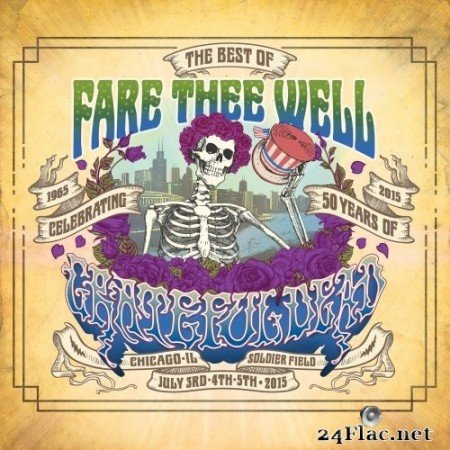 Grateful Dead - The Best of Fare Thee Well: Celebrating 50 Years of Grateful Dead (Live) (2015) Hi-Res
