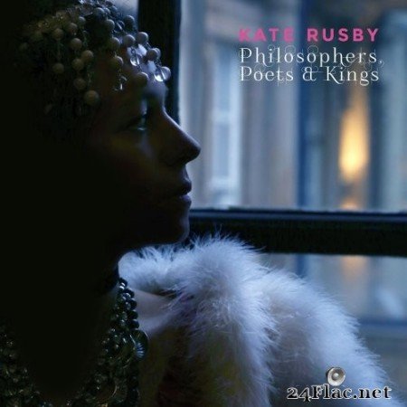Kate Rusby - Philosophers, Poets and Kings (2019) Hi-Res