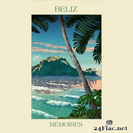 Béliz - Mémoires (2019) Hi-Res