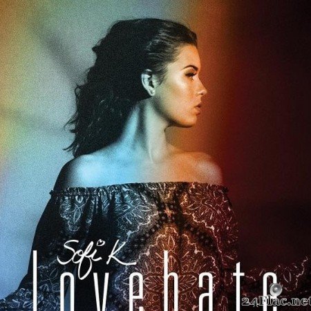 SOFI K - Lovehate (2015) [FLAC (tracks)]