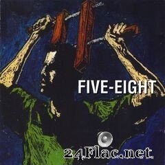 Five Eight - The Angriest Man (2019) FLAC