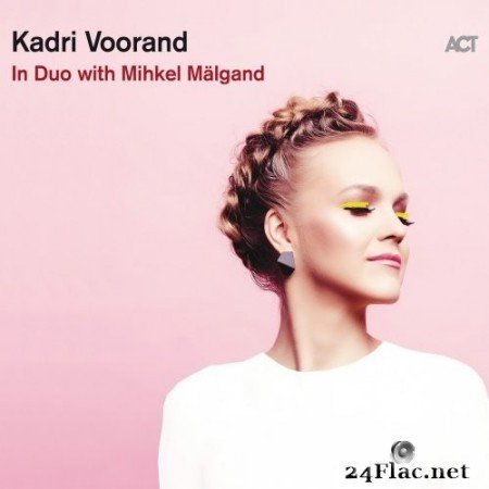 Kadri Voorand - In Duo with Mihkel Mälgand (2020) Hi-Res