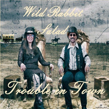Wild Rabbit Salad - Trouble in Town (2020) FLAC