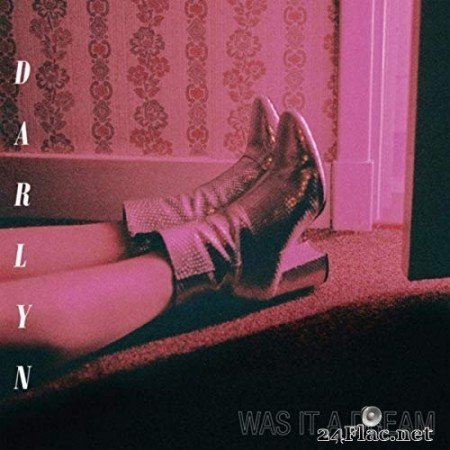 Darlyn - Was It A Dream (2020) FLAC