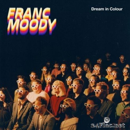Franc Moody - Dream in Colour (2020) FLAC