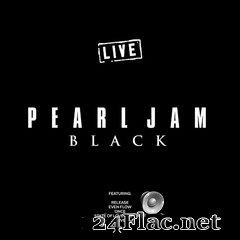 Pearl Jam - Black (Live) (2019) FLAC