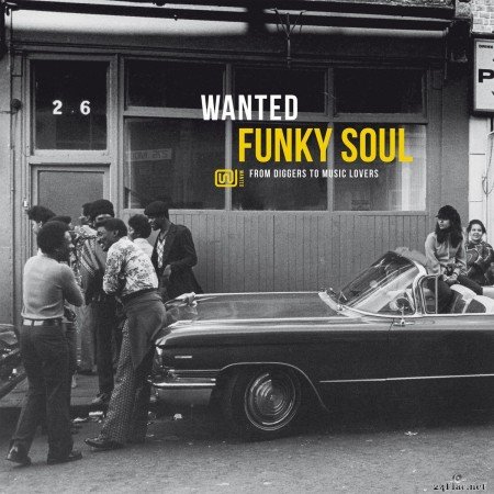 Wanted Funky Soul: From Diggers to Music Lovers (2020) FLAC