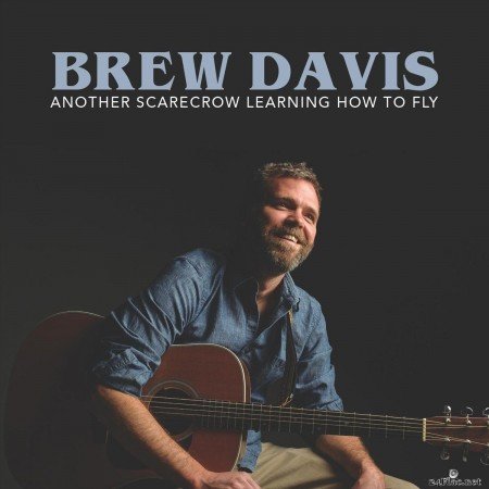 Brew Davis - Another Scarecrow Learning How to Fly (2020) FLAC