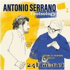 Antonio Serrano - Tootsology (2020) FLAC