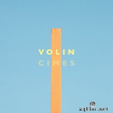 Volin - Cimes (2020) FLAC