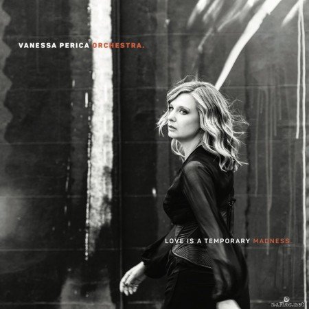 Vanessa Perica Orchestra - Love Is a Temporary Madness (2020) FLAC