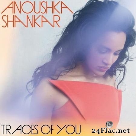 Anoushka Shankar - Traces of You (2013) FLAC (tracks+.cue)
