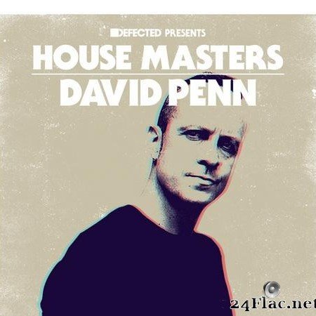 David Penn / Defected Presents: House Masters - David Penn (2020) [FLAC (tracks)]