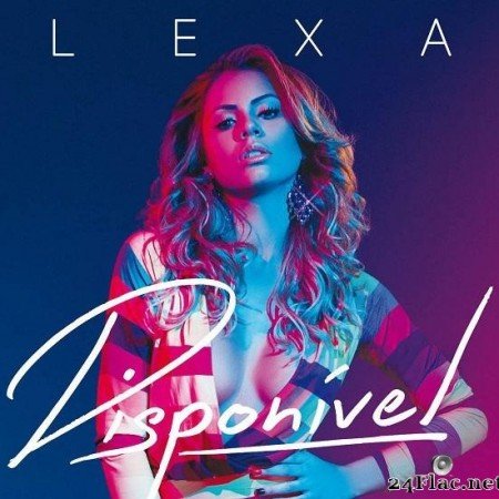 Lexa - Disponível (2015) [FLAC (tracks)]
