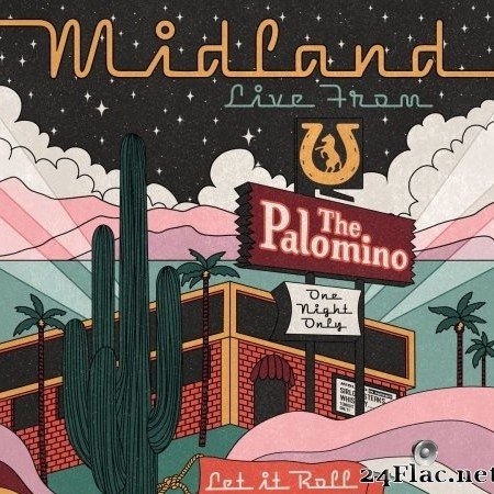 Midland - Live From The Palomino (2020) Hi-Res + FLAC