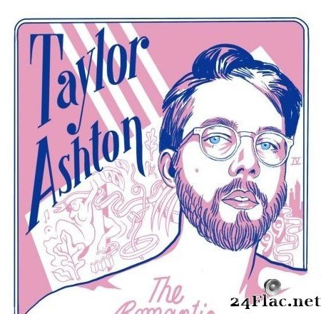 Taylor Ashton - The Romantic (2020) FLAC