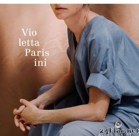 Violetta Parisini - Alles bleibt (2020) FLAC