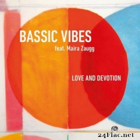Bassic Vibes - Love and Devotion (2020) FLAC