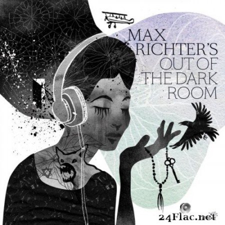 Max Richter - Out of the Dark Room (2017) Hi-Res