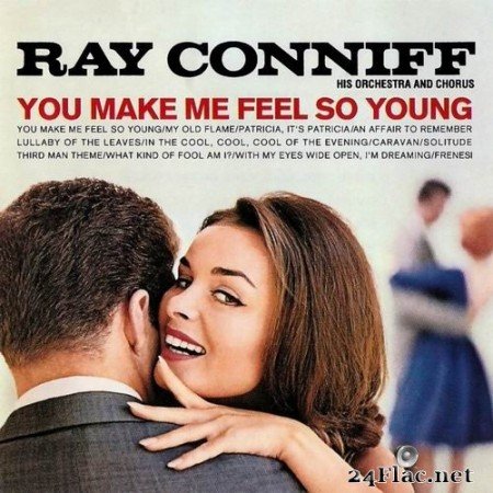 Ray Conniff His Orchestra And Chorus - You Make Me Feel So Young (1964) FLAC