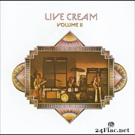 Cream - Live Cream Volume 2 (1972/2014) Hi-Res