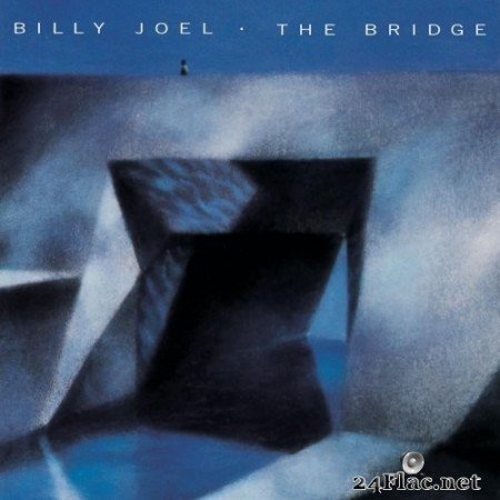 Billy Joel - The Bridge (1986/2014) Hi-Res