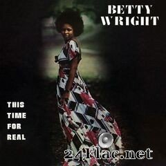 Betty Wright - This Time For Real (2020) FLAC
