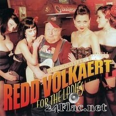 Redd Volkaert - For The Ladies (2020) FLAC