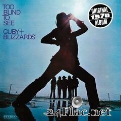 Cuby & The Blizzards - Too Blind To See (2020) FLAC