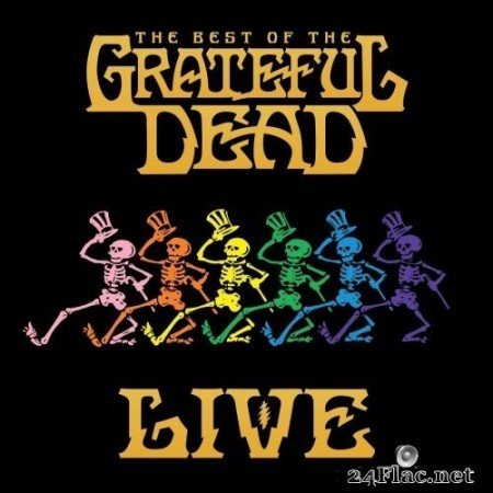 Grateful Dead - The Best Of The Grateful Dead (Live) [Remastered] (2018) Hi-Res