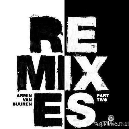 Armin van Buuren - Balance Remixes Part Two (2020) [FLAC (tracks)]
