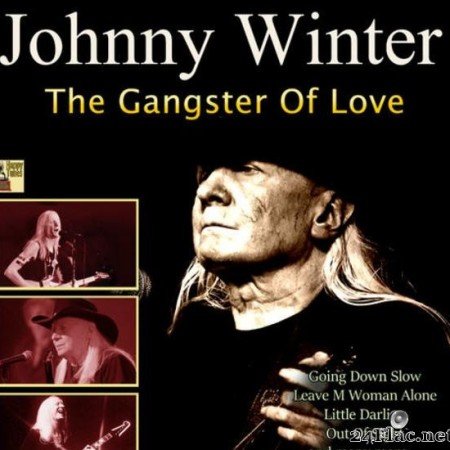 Johnny Winter - The Gangster of Love (2020) [FLAC (tracks)]