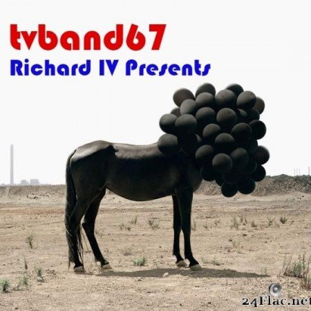 tvband67 - Richard IV Presents (2020) [FLAC (tracks)]