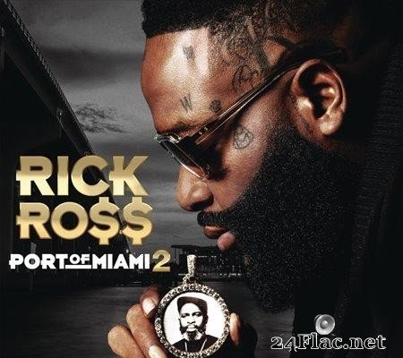 Rick Ross - Port Of Miami 2 (2019) [FLAC (tracks + .cue)]