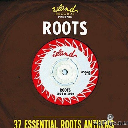 VA - Island Records Presents - Roots: 37 Essential Roots Anthems (2014) [FLAC (tracks + .cue)]
