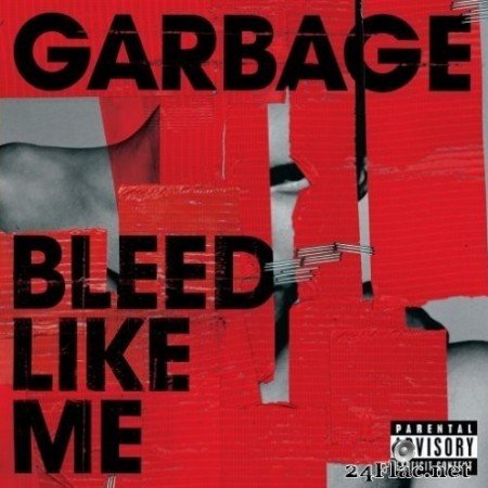 Garbage - Bleed Like Me (2005/2015) Hi-Res