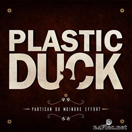 Plastic Duck - Partisan du moindre effort (2020) FLAC