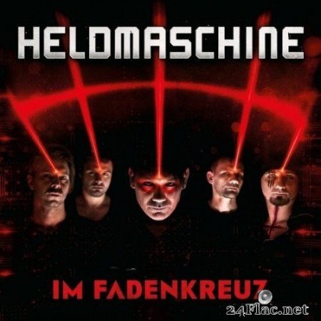 Heldmaschine - Im Fadenkreuz (2019) Hi-Res