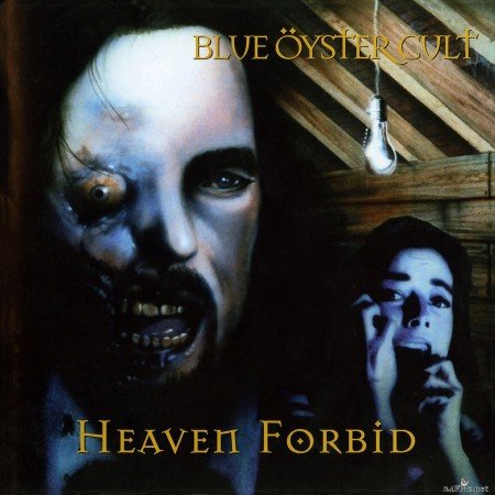 Blue Öyster Cult - Heaven Forbid (Remastered) (2020) Hi-Res