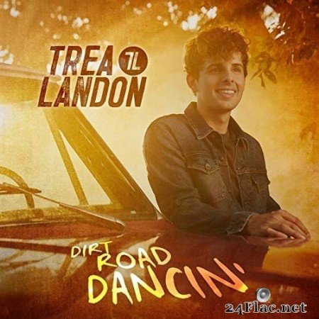 Trea Landon - Dirt Road Dancin&#039; (2020) Hi-Res