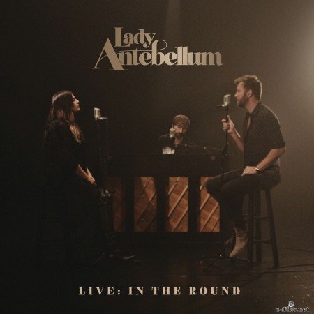 Lady Antebellum - Live: In The Round (2020) FLAC + Hi-Res