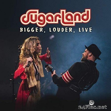 Sugarland - BIGGER, Louder, Live (2020) Hi-Res
