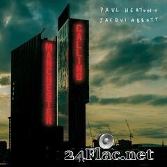 Paul Heaton & Jacqui Abbott - Manchester Calling (2020) FLAC