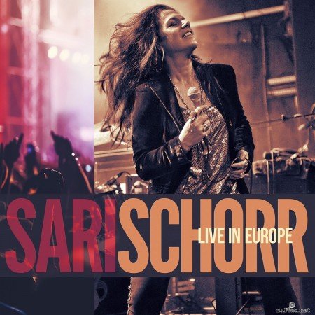 Sari Schorr - Live in Europe (2020) FLAC