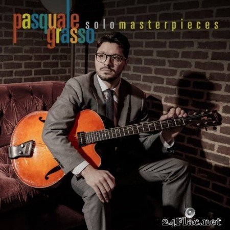 Pasquale Grasso - Solo Masterpieces (2020) Hi-Res